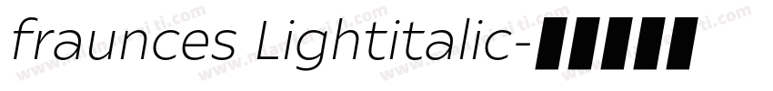 fraunces Lightitalic字体转换